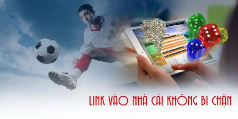 Nhà cái không chặn link