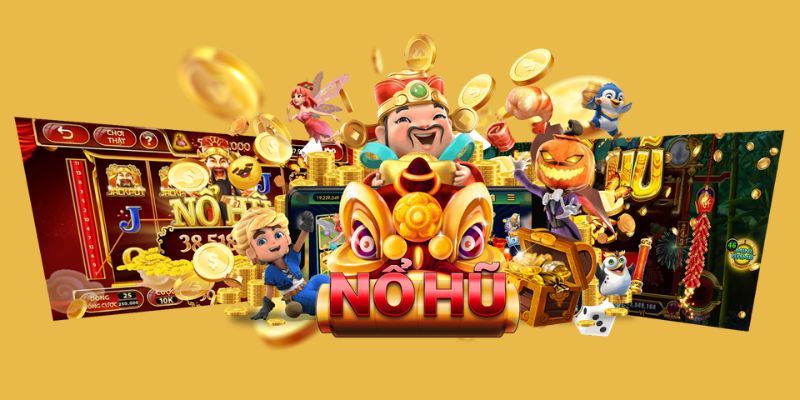 Nổ hũ uy tín không lừa đảo