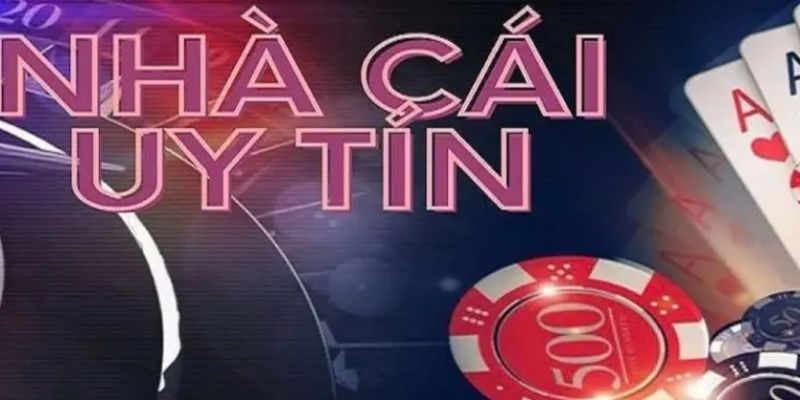 Nhà cái uy tín